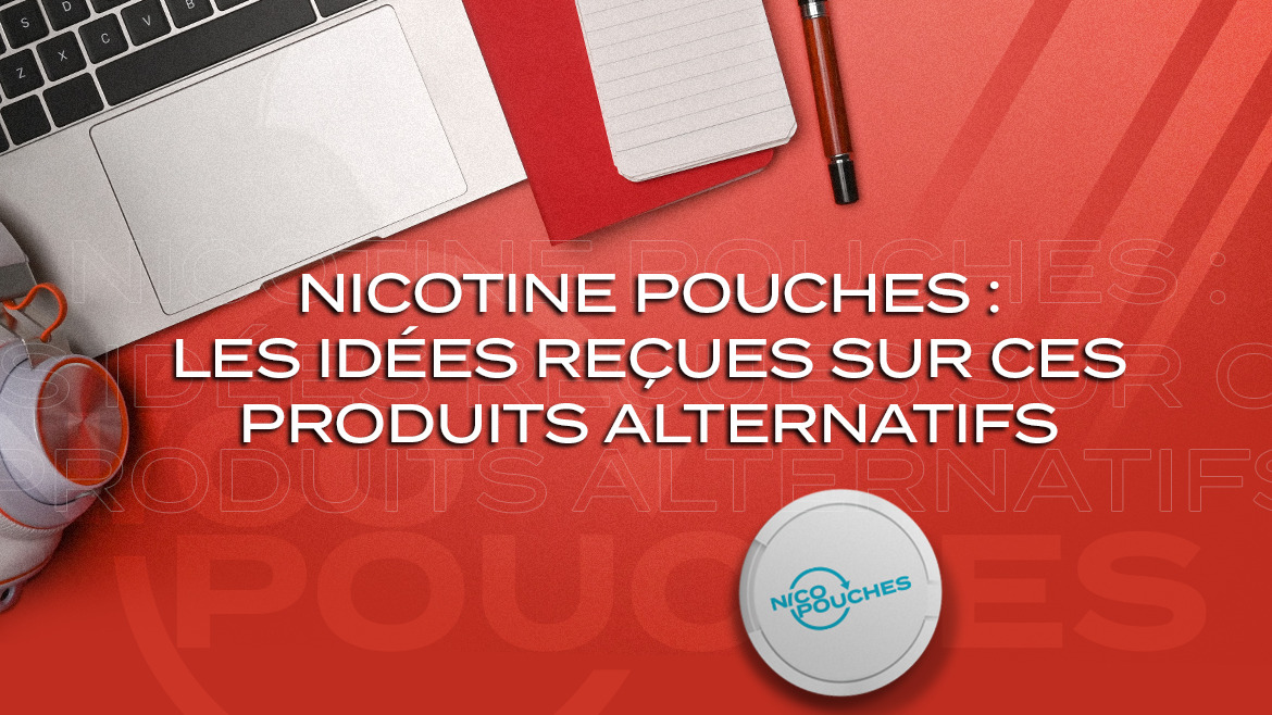 Nicotine pouches: these alternative products’ common beliefs